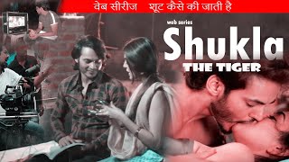 Shukla the Tiger  full making video | Ravi Bhatiya & Shafaq Naaz | mxplayer web series behind scene