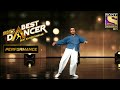 Varun के इस Smooth Performance को मिला Standing Ovation India S Best Dancer 2 �