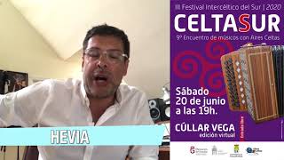 Hevia en #Celtasur2020