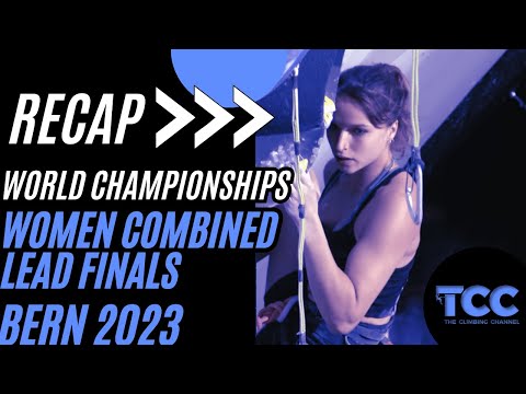 Women Combined Lead Finals || BERN || IFSC World Championships 2023 2/2