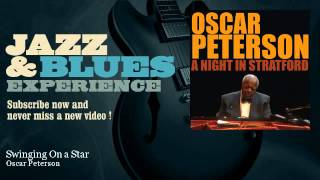 Oscar Peterson - Swinging On a Star