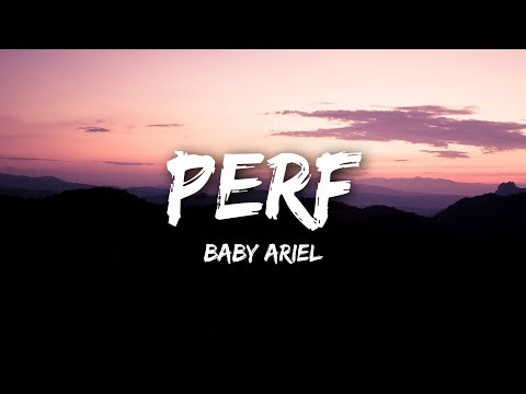 Baby Ariel - Perf (Lyrics / Lyrics Video)