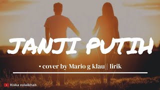 Download lagu Janji putih - Doddie • cover by Mario g klau || lirik mp3