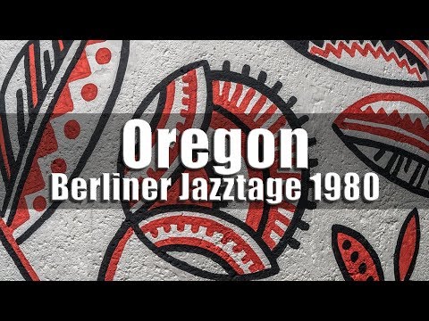 Oregon (Towner, Walcott, McCandless, Moore) - Berliner Jazztage 1980 [radio broadcast]