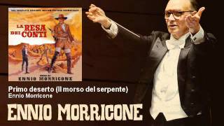Ennio Morricone - Primo deserto (Il morso del serpente) - La Resa Dei Conti (1966)