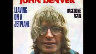 John Denver - Leaving On a Jetplane