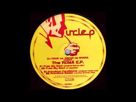 DJ Chus vs. Oscar De Rivera - Primitive Beats (Mucho Drums Mix)