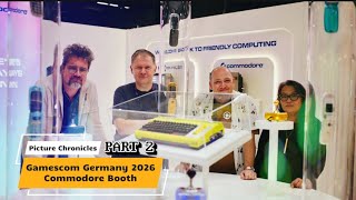 Gamescom Germany 2026 Part 2 of the Amazing Commodore Booth!