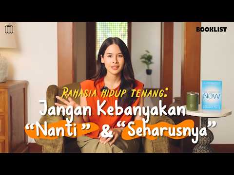 Berhenti khawatir, mulailah hadir - Maudy Ayunda’s Booklist