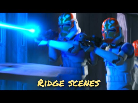 All clone trooper Ridge scenes - The Clone Wars