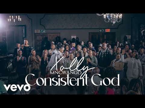 Xolly Mncwango - Consistent God (Live At Cedarwoods of Sandton, 2023)