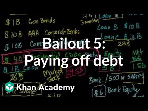 Bailout 5: Paying Off the Debt