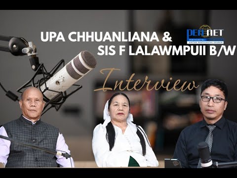 UPA CHHUANLIANA & SIS.F.LALAWMPUII TE KAWMNA