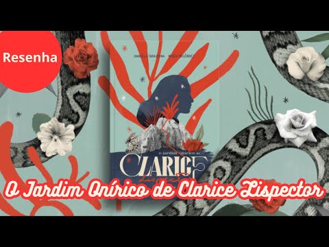 O Jardim Onírico de Clarice Lispector 📕que livro LINDO! 📕por Daniela Tarazona e Nuria Meléndez