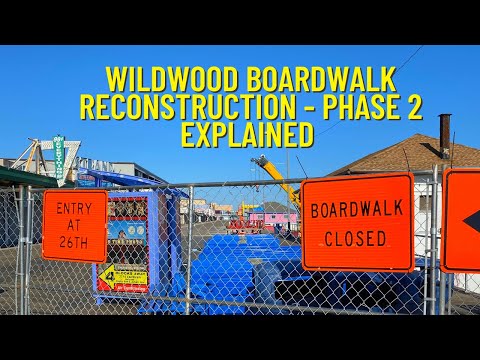 Wildwood Boardwalk Reconstruction - Phase 2 Explained
