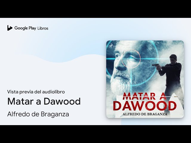 Vídeo relacionado con Matar a Dawood