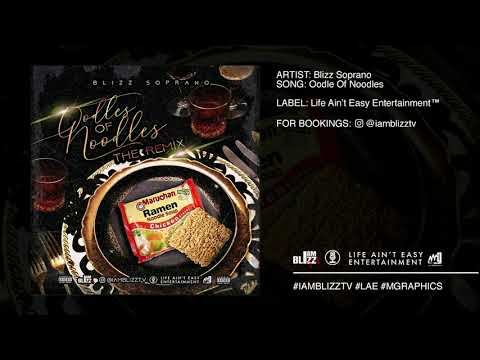 Oodles of Noodles Remix By Blizz Soprano