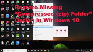 Restore Missing “Compressed zip Folder” Option in Windows 10