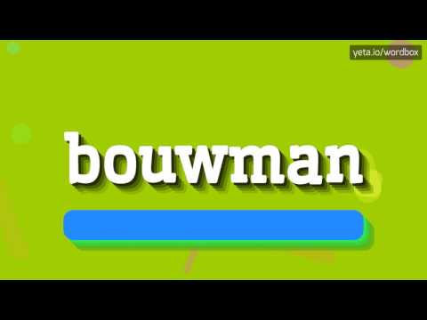 BOUWMAN - HOW TO PRONOUNCE IT? #bouwman