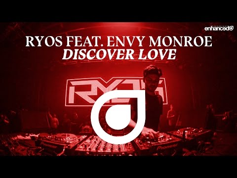 Ryos feat. Envy Monroe - Discover Love [OUT NOW]