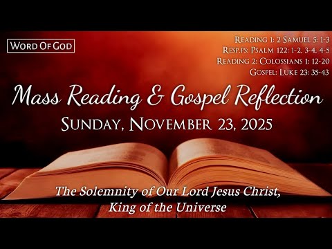 Today's Catholic Mass Readings and Gospel Reflection - Sunday, November 23, 2025