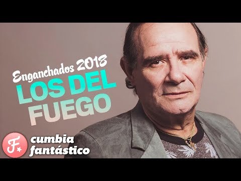 Los del Fuego 2018 - Enganchados │ Grandes exitos