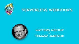 Spidey Bot Discord Webhook ฟร ว ด โอออนไลน ด ท ว ออนไลน คล ป - serverless webhooks matters meetup tomasz janczuk