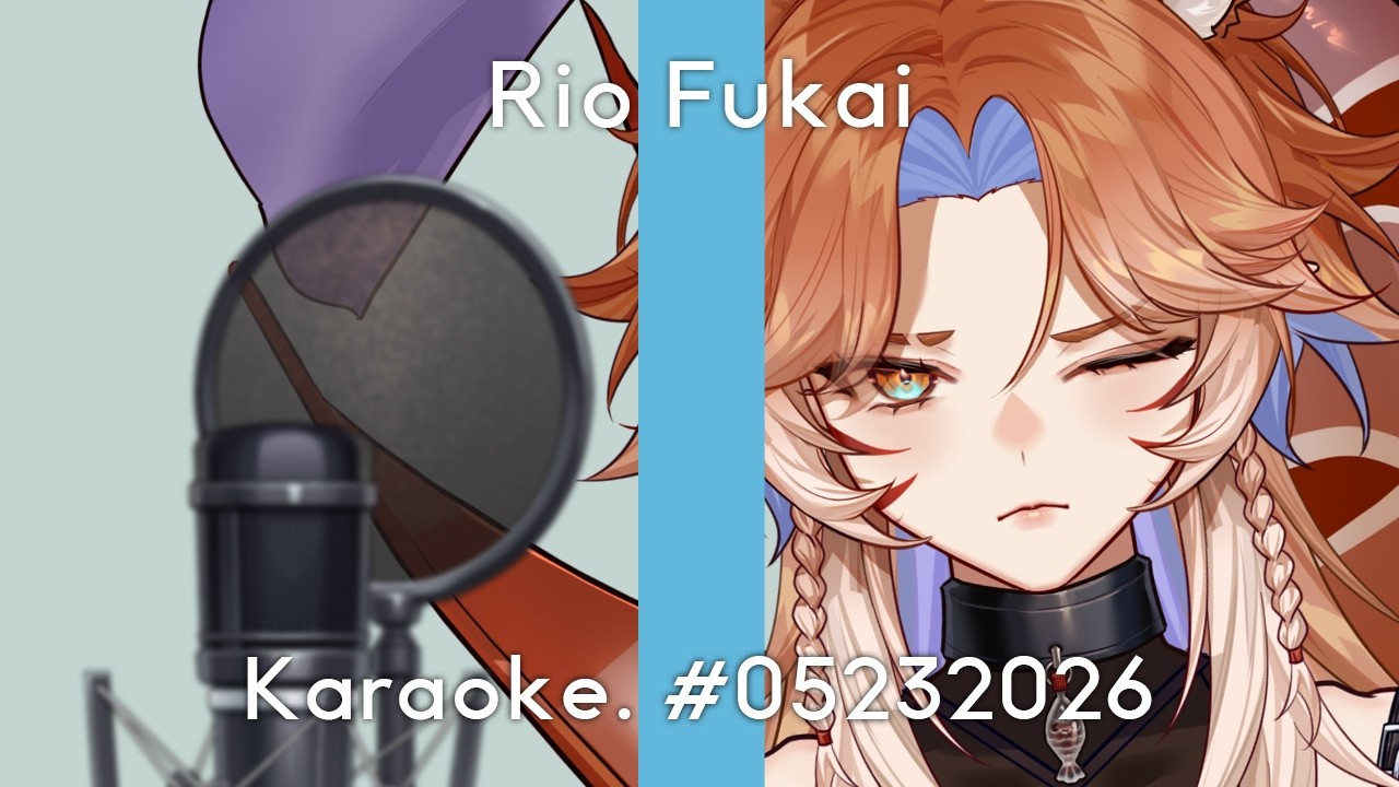 【Karaoke 歌枠】Saturday night radio!【RioFukai|深海璃零】