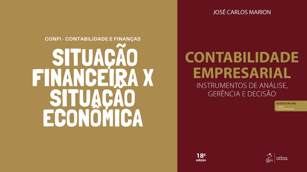 Capítulo 4 - Aspectos sobre Situação Financeira x Situação Econômica