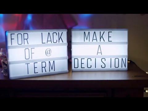 For Lack of a Term | Make a Decision (Official Music Video)