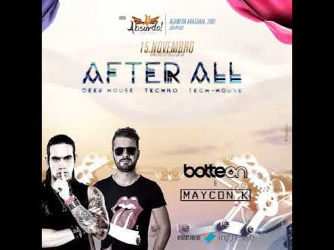 Botteon b2b Maycon K @ Afterall (After Oficial Hush/Solomun) Sp [LiveRec]**FreeDownload**