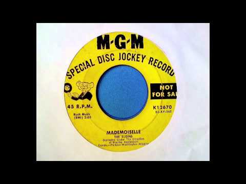The Elgins - Madamoiselle 45 rpm!