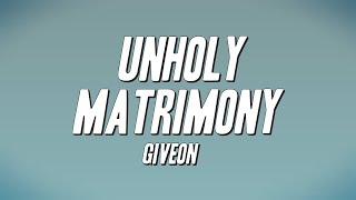 Giveon - Unholy Matrimony (Lyrics)