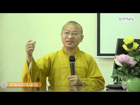 Phật giáo Nguyên thủy và Đại thừa - Các thời kỳ lịch sử Phật giáo