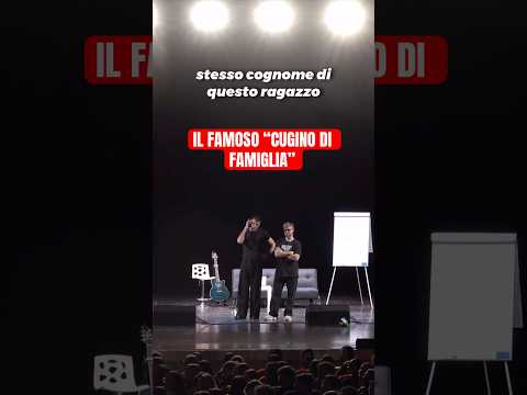 IL FAMOSO “CUGINO DI FAMIGLIA” 😨