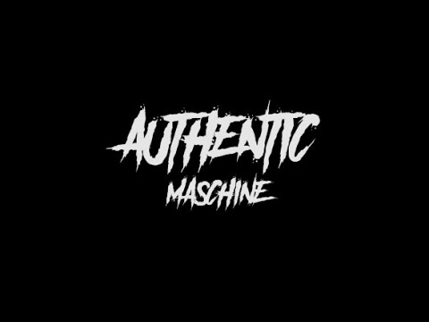 Authentic - Maschine