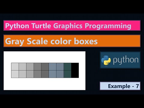Gray Scale Color Boxes Python Turtle Graphics Program Example 7 Learn Python Turtle Programming