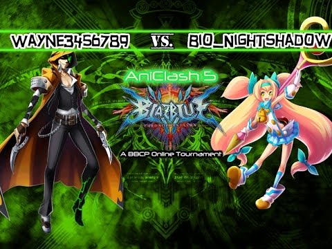 AniClash 5 - BBCP - [W-Bracket] - wayne3456789 (Terumi) vs Bio_NightShadow (Platinum)