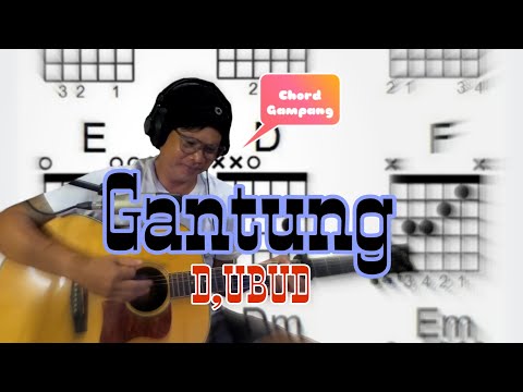Gantung - D Ubud (Kiss) | Tutorial Kunci Gitar Gampang