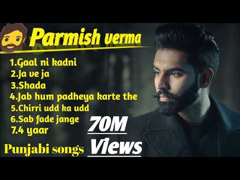 Pramish_Verma||Punjabi Hits|| Best of parmish