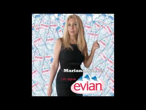 Mariana Nannis - Un agua Evian