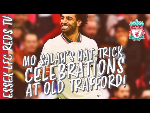 Watch Mo Salah hat-trick Celebrations in the Away End at Old Trafford (Manchester Utd 0-5 Liverpool)