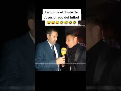 Joaquin y el chiste obsesionado por el futbol