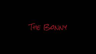The Bonny Music Video