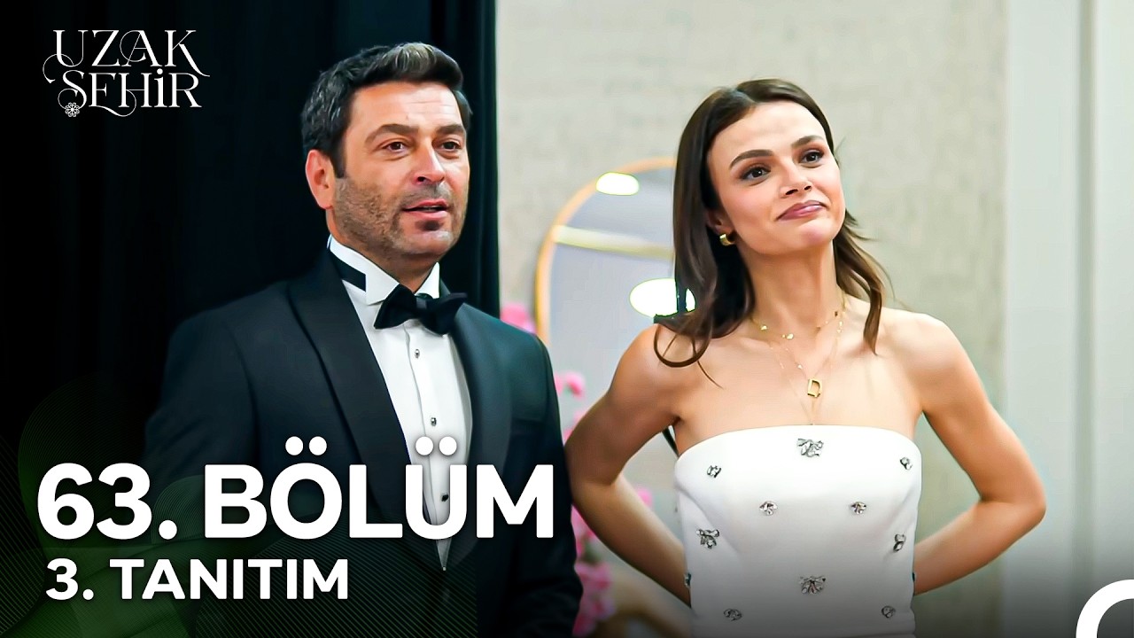 Uzak Şehir 63. Bölüm 3. Fragmanı