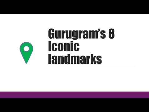Gurugram's 8 Iconic Landmarks {ft Akshaj Upadhyay}