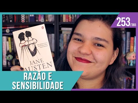 RAZÃO E SENSIBILIDADE #MêsDeJane | Bruna Miranda #253
