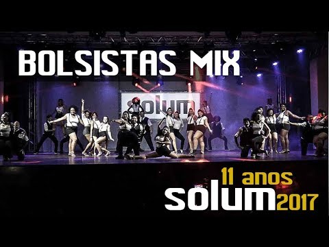 Solum 11 anos • BOLSISTAS MIX - (Marcela Ramos & Arthur Marques)