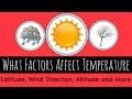 What Factors Affect Temperature - Latitude, Altitude, Wind and More - GCSE Geography