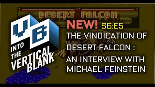 The Vindication of Desert Falcon. Interview with GCC's Michael Feinstein: ITVB S6:E5